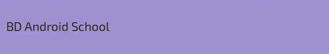 BD Android School